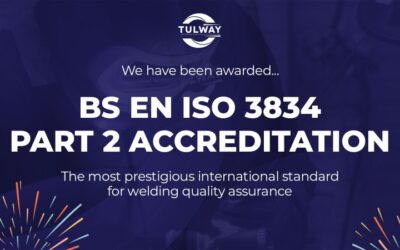 Tulway Achieves BS EN ISO 3834-2 Accreditation for Welding Excellence